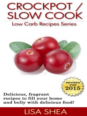 cover image of CrockPot / Slow Cook Low Carb Recipes